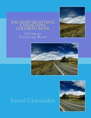 Book cover for The Most Beautiful Landscapes Coloring Book