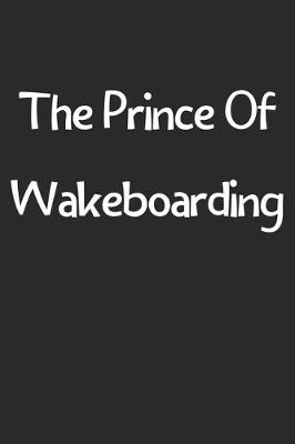 Book cover for The Prince Of Wakeboarding