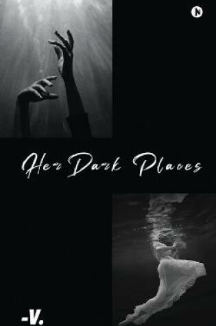 Cover of Her Dark Places