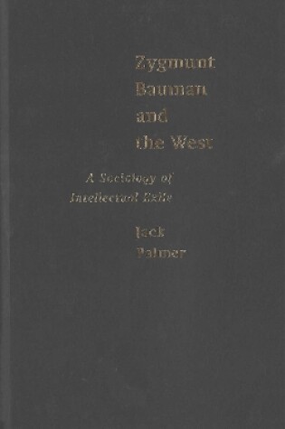 Cover of Zygmunt Bauman and the West