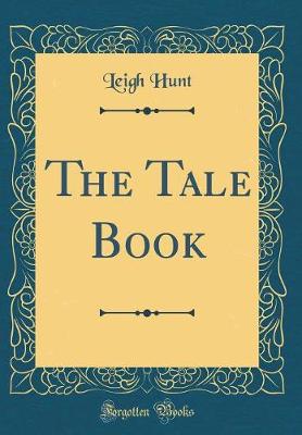 Book cover for The Tale Book (Classic Reprint)