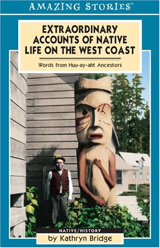 Book cover for Extraordinary Accounts of Native Life on the West Coast