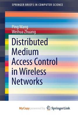 Book cover for Distributed Medium Access Control in Wireless Networks