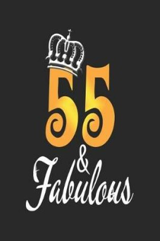 Cover of 55 & Fabulous