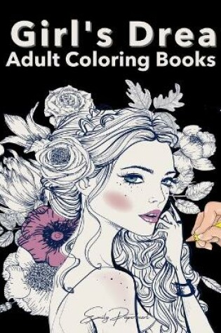 Cover of A Girls Dream Adult Coloring Books