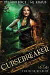 Book cover for The Dusk Reapers - Cursebreaker Book 1