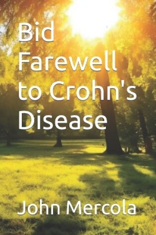 Cover of Bid Farewell to Crohn's Disease