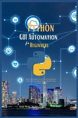 Cover of Python GUI Automation for Beginners