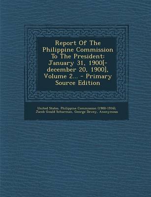 Book cover for Report of the Philippine Commission to the President