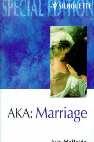 Cover of AKA, Marriage