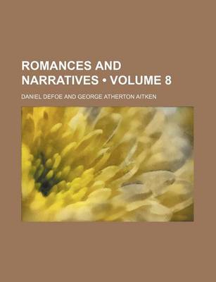 Book cover for Romances and Narratives (Volume 8)