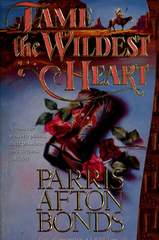 Cover of Tame the Wildest Heart