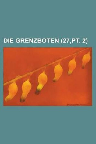 Cover of Die Grenzboten (27, PT. 2)