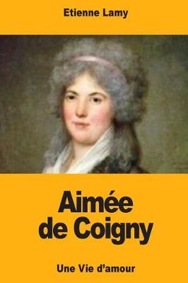 Book cover for Aimée de Coigny