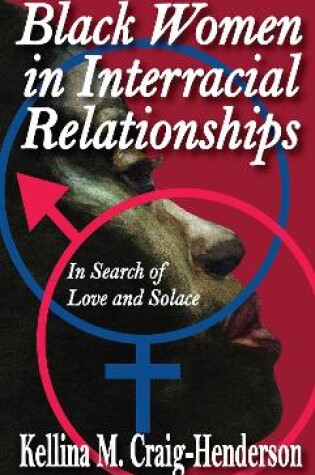 Cover of Black Women in Interracial Relationships