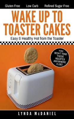 Book cover for Wake Up to Toaster Cakes