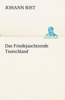 Book cover for Das Friedejauchtzende Teutschland