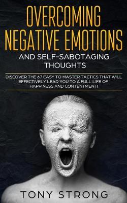 Book cover for Overcoming Negative Emotions and Self-Sabotaging Thoughts