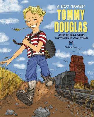 Cover of A Boy Named Tommy Douglas