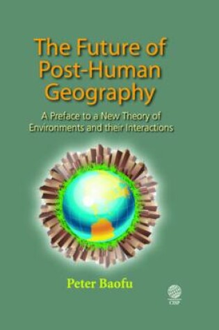 Cover of The Future of Post-human Geography