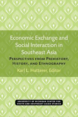 Cover of Economic Exchange and Social Interaction in Southeast Asia