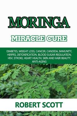 Book cover for Moringa Miracle Cure