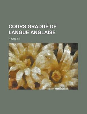 Book cover for Cours Gradue de Langue Anglaise