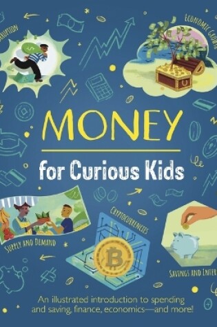 Cover of Money for Curious Kids