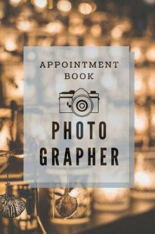 Cover of Photographer Appointment book - vintage lamp shadow blur beautiful shine cover