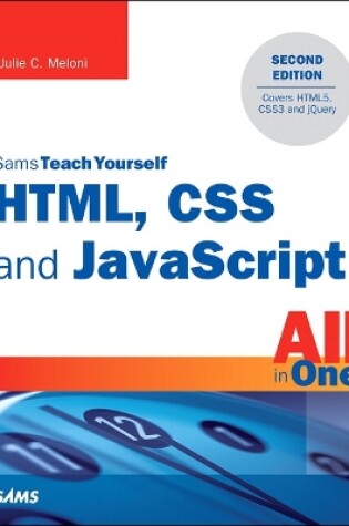 Cover of HTML, CSS and JavaScript All in One, Sams Teach Yourself