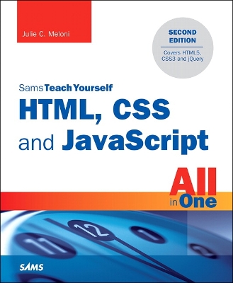 Cover of HTML, CSS and JavaScript All in One, Sams Teach Yourself