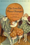 Book cover for The Love for Three Oranges