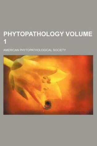 Cover of Phytopathology Volume 1