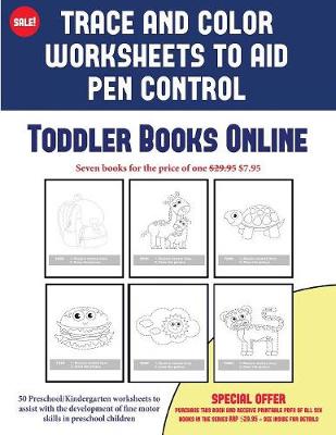 Cover of Toddler Books Online (Trace and Color Worksheets to Develop Pen Control)