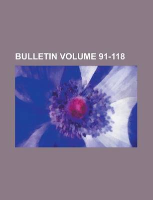 Book cover for Bulletin Volume 91-118