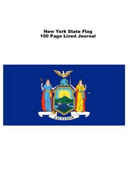 Book cover for New York State Flag 100 Page Lined Journal