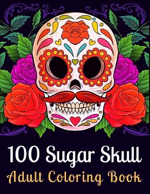 Book cover for Sugar Skull Adult Coloring Book