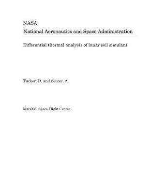 Book cover for Differential Thermal Analysis of Lunar Soil Simulant