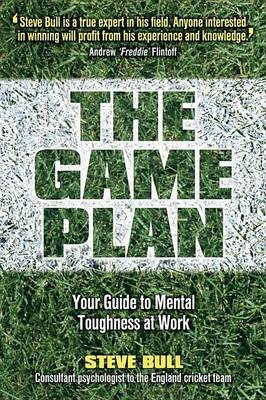 Book cover for The Game Plan: Your Guide to Mental Toughness at Work