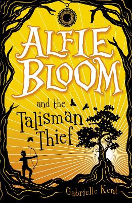 Book cover for Alfie Bloom and the Talisman Thief