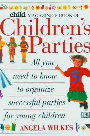 Cover of Child Magazine Book of Children's Parties