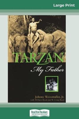 Book cover for Tarzan, My Father (16pt Large Print Edition)