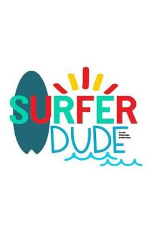 Cover of Surfer Dude