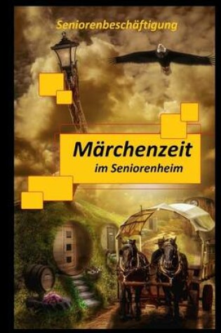Cover of Marchenzeit im Seniorenheim