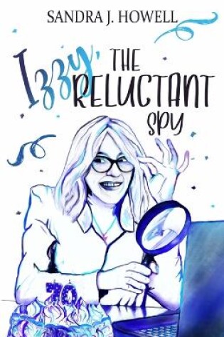 Cover of Izzy, The Reluctant Spy