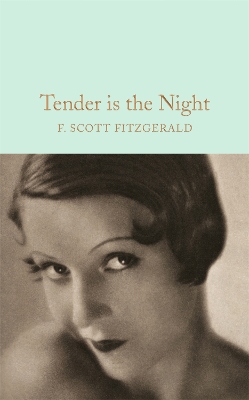 Tender is the Night by F Scott Fitzgerald