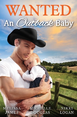Cover of Wanted - An Outback Baby - 3 Book Box Set