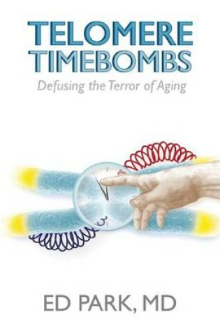 Cover of Telomere Timebombs