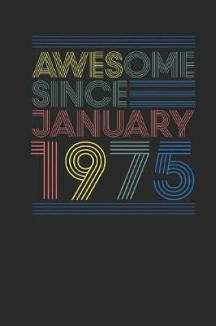 Cover of Awesome Since January 1975