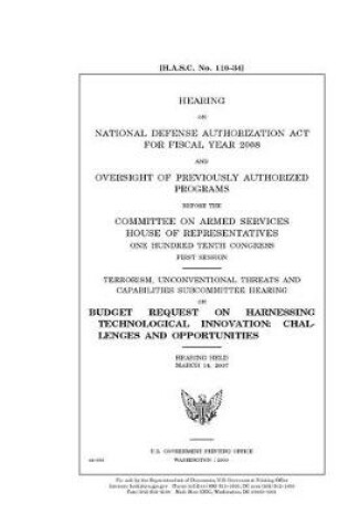 Cover of Hearing on National Defense Authorization Act for Fiscal Year 2008 and oversight of previously authorized programs